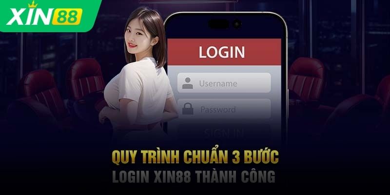 Các thao tác đăng nhập XIN88