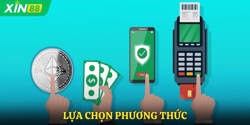 Lựa chọn phương thức