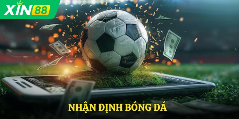 Nhận Định Bóng Đá