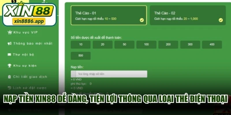 Nạp tiền XIN88 dễ dàng, tiện lợi thông qua các loại thẻ điện thoại